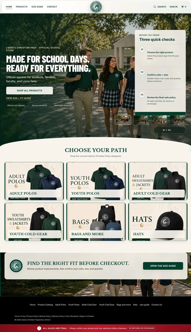 Complete Liberty Christian Prep storefront homepage with green school branding, campus hero, ordering checklist, six apparel categories, fit guide, footer, and final-sale notice